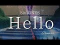 Hello/SixTONES ピアノバージョン