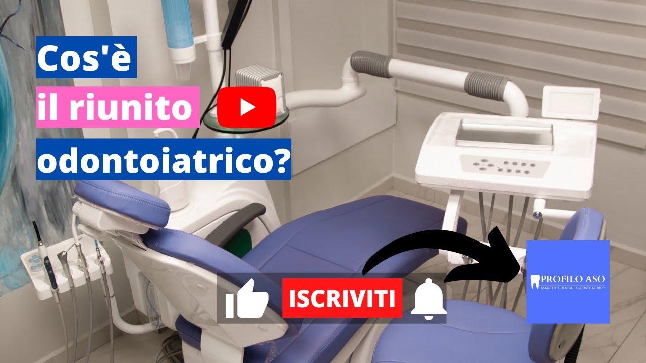 Cos'è il riunito odontoiatrico?