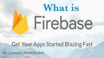 ما هو Firebase و فيما يستخدم؟