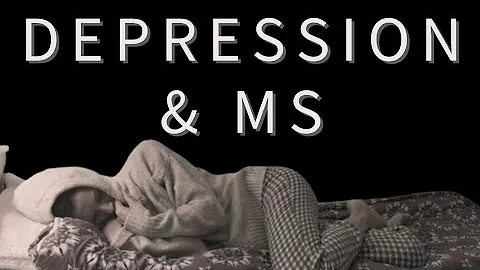 Multiple Sclerosis and DEPRESSION
