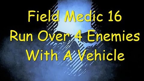Ghost Recon Breakpoint : Field Medic Rank 16 : Run Over 4 Enemies With A Vehicle