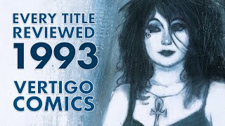 Humble Beginnings: Reviewing And Ranking Vertigo Comics (1993)