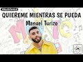 Manuel Turizo - Quiereme mientras se pueda - (Letra)