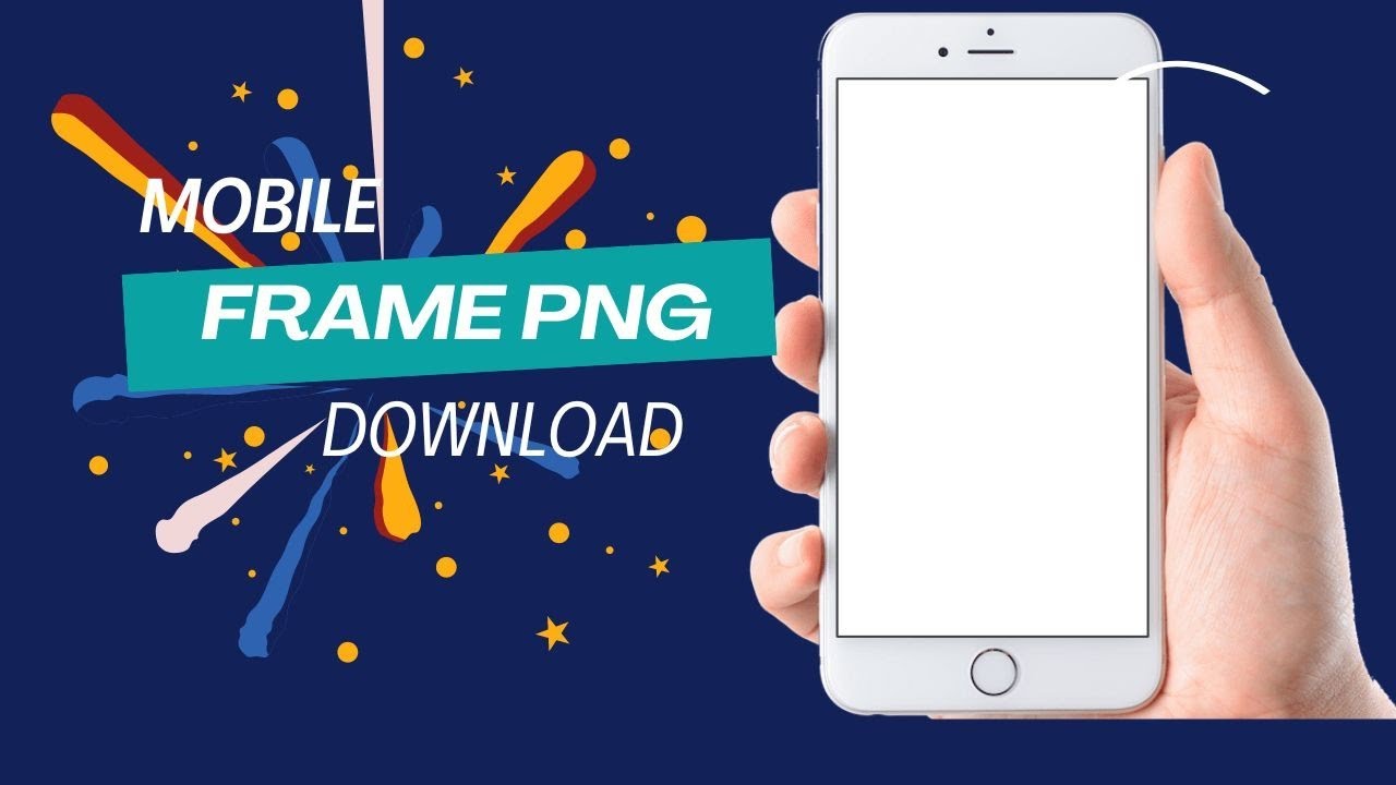Mobile Frame png free mein download kaise karein l Mobile Frame ...