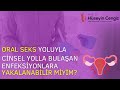Can I Catch Sexually Transmitted Infections Through Oral Sex Oral Seks Ile Enfeksiyon Kapar M脹y脹m Can I Catch Sexually Transmitted Infections Through Oral Sex Oral Seks Ile Enfeksiyon Kapar M脹y脹m