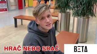 3# HRÁČ NEBO SRÁČ / BETA