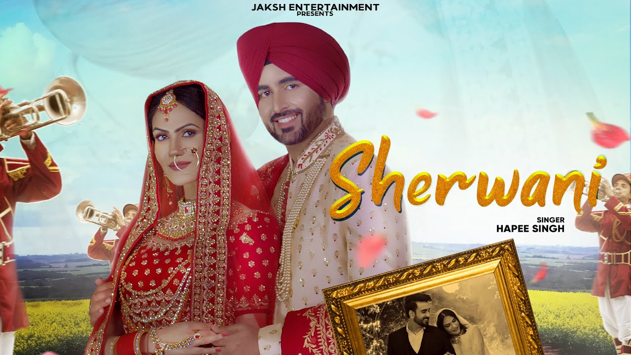 Sherwani (Full Video) Hapee Singh | Neet Mahal | Robin Sohi | Latest Punjabi Song 2022