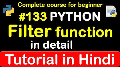 #133 what is filter function in python // Complete Python tutorial(2020)