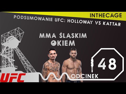 MMA Śląskim Okiem #48 | Zawada przegrywa, Holloway deklasuje, czyli podsumowanie UFC on ABC 1 |