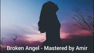 Arash ft. Helena - Broken Angel (Slowed)