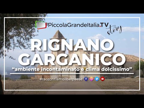 Rignano Garganico - Piccola Grande Italia