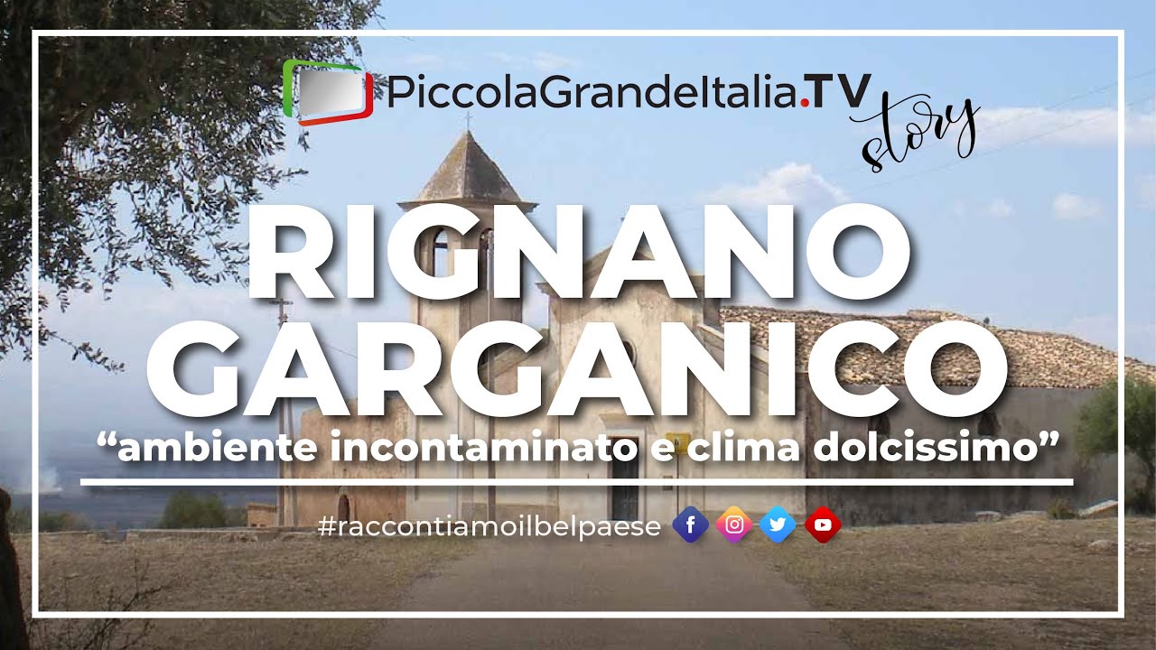 Rignano Garganico - Piccola Grande Italia