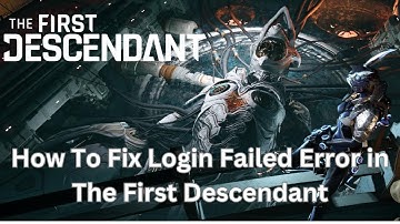 How To Fix login Error In The First Descendant  #thefirstdescendant