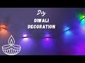 Diwali Decoration | DIY