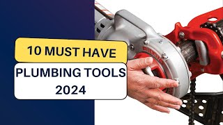 10 Must Have Plumbing Tools For Professional Plumber | Best Plumbing Tools 2024 |