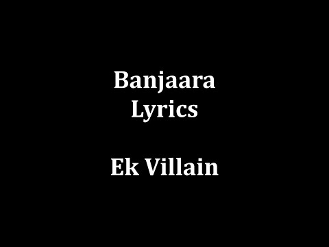 Banjaara lyrics Ek Villain