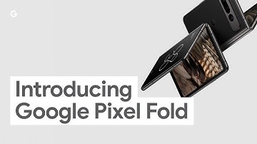 Google Pixel Fold: The Only Foldable Engineered by Google