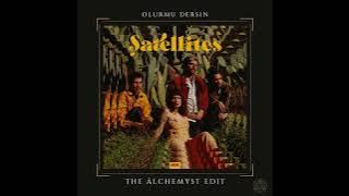 Satellites - Olurmu Dersin (The Âlchemyst Edit)