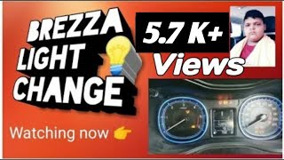 Change colour of light in car || light colour in brezza ||  by Himanshu Singh Gaurav