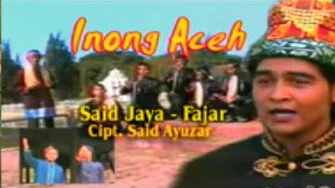 INOENG ACEH Artist : SAID JAYA feat FAJAR - Song Writer : SAID AYUZAR - Legend aceh song
