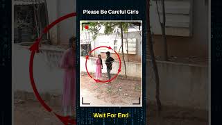 Please Be Careful Girls || Social Awareness Video