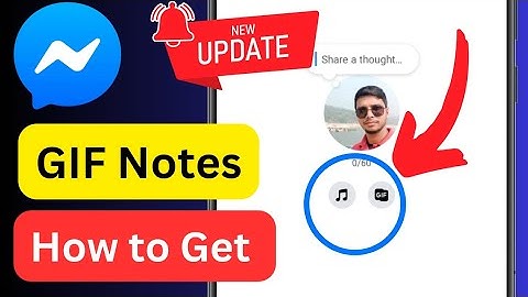 GET GIF NOTES ON MESSENGER? | How to GET GIF Notes on Messenger? (New features) -2025