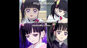 She is the smartest 💜☠️ || alight motion || #anime #demonslayer #shinobu #kanao #kanae #aoi #kny