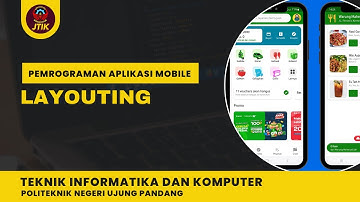 LAYOUTING | PEMROGRAMAN APLIKASI MOBILE