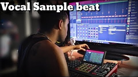 Eps.5 Da Drank Kang - Making a Vocal Sample beat with MPC X
