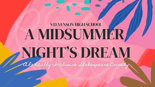 A Midsummer Nights Dream - Fall Play 21 Stevenson High School