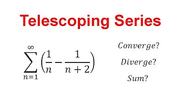 How to use Telescoping Series (Converge vs Diverge)