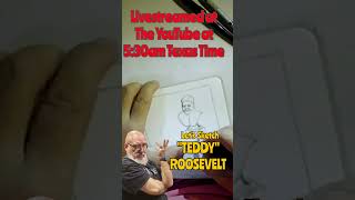 Art Demo Teddy Roosevelt Bust! time lapse sketch draw