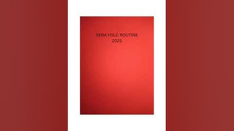 SEBA HSLC Exam Routine 2023 – Assam Class 10th Exam Routine