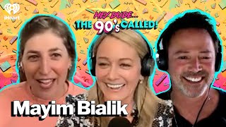 Blossoming Again w/ Mayim Bialik | Hey Dude... The 90s Called!