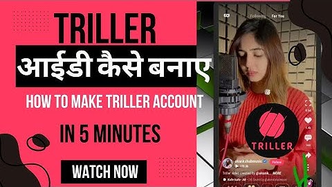 How to Create a Triller Account in 2024: Step-by-Step Guide | Get Started on Triller Now!