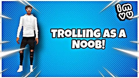 Trolling As A Noob On IMVU | IMVU Gameplay