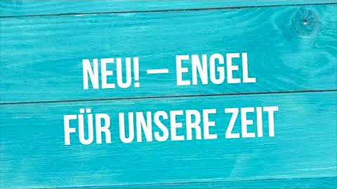 Neu!  Engel fr unsere Zeit