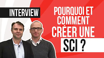 Où se renseigner pour créer une SCI ?