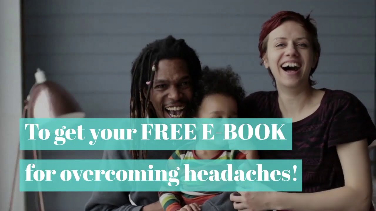 How To Get Rid of Headaches - Free E-Book - Kimia Wellness - YouTube