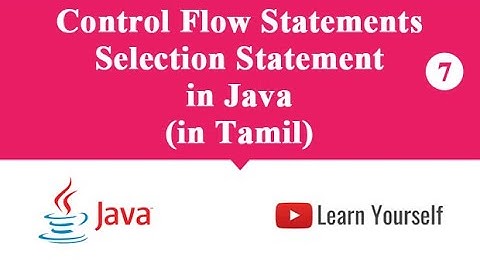 Selection Statement in Java (in Tamil)