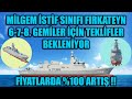 MİLGEM İSTİF SINIFI FIRKATEYN 6-7-8. GEMİLER İÇİN TEKLİFLER BEKLENİYOR !! FİYATLARDA %100 ARTIŞ !!