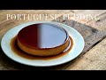 【ASMR】ポルトガルプリンの作り方（レシピ）｜4K｜How to make Portuguese Pudding  (recipe）｜チーズケーキの様な固めプリン！