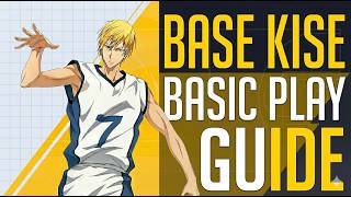 Kuroko's Basketball Street Rivals / Base Kise Basic Play Guide (Sharing Tips with My Viewer)