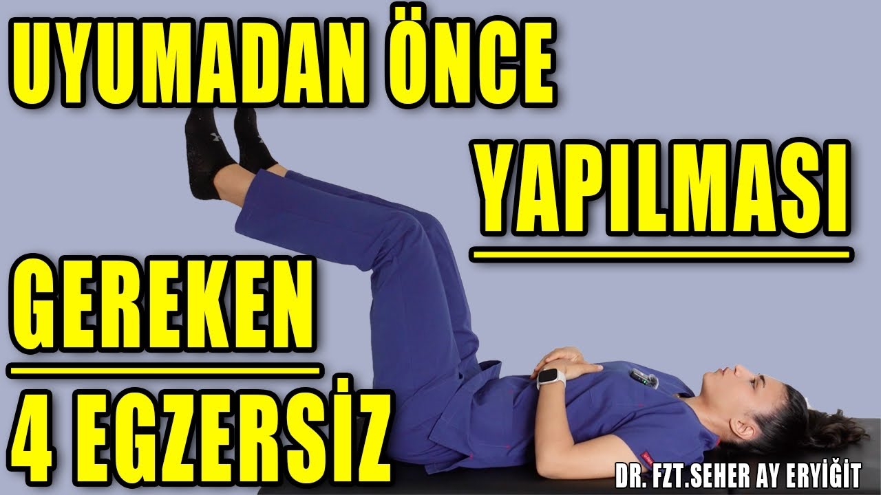 UYUMADAN ÖNCE YAPILMASI GEREKEN 4 EGZERSİZ #aktifizyo #fiziktedavi #uyku