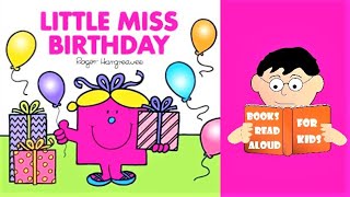 Story time | LITTLE MISS BIRTHDAY Read Aloud by Books Read Aloud for Kids