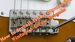 Installing the 6 Screw Vintage Style Tremolo on a Fender Stratocaster