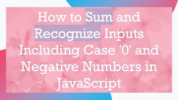 How to Sum and Recognize Inputs Including Case 