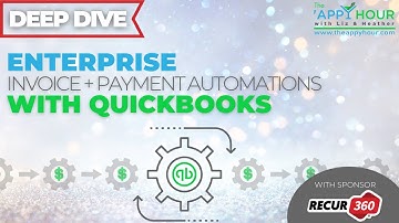 Enterprise Invoice + Payment Automation with Quickbooks