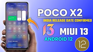 POCO X2 MIUI 13 Android 12 Update India Rollout Complete Info...