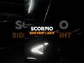 Mahindra Scorpio Latest Upgrade | Side Vents Light Upgrade In Scorpio At Jainam Car Decor, Surat